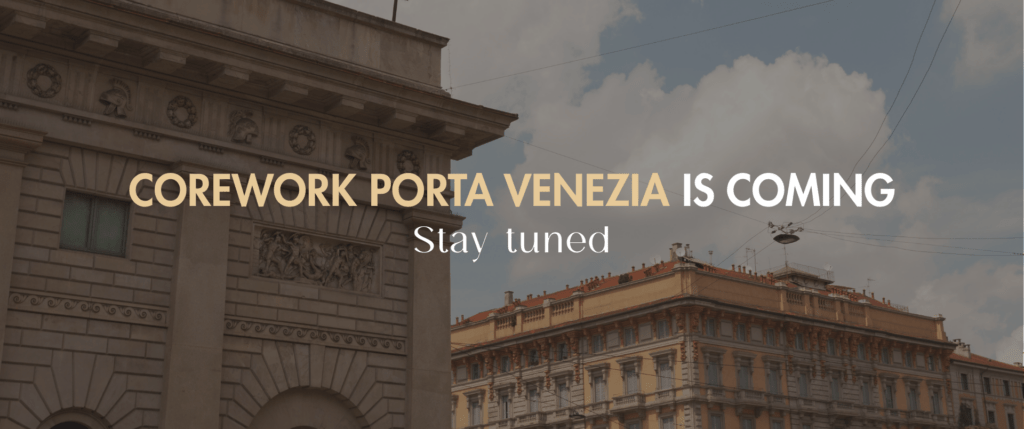 nuove aperture corework porta Venezia